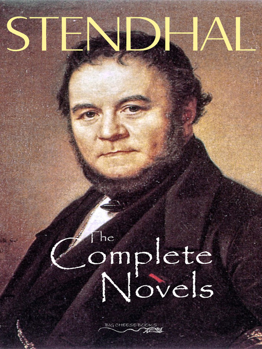 Title details for The Complete Novels of Stendhal by Stendhal - Available